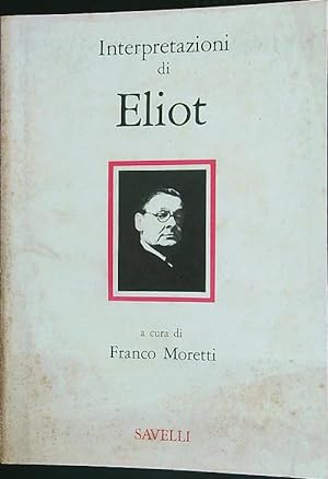 Bild des Verkufers fr Interpretazioni di Eliot zum Verkauf von Librodifaccia