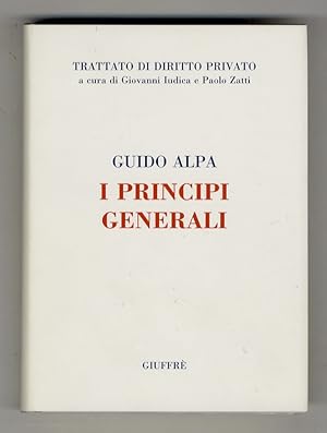 Bild des Verkufers fr I principi generali [del diritto privato]. zum Verkauf von Libreria Oreste Gozzini snc