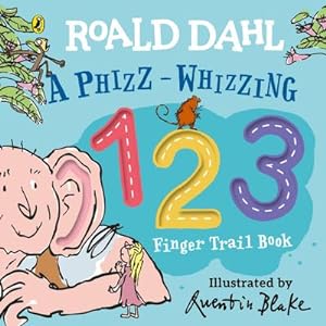 Seller image for Roald Dahl: A Phizz-Whizzing 123 Finger Trail Book for sale by Smartbuy