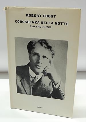 Bild des Verkufers fr Conoscenza della notte e altre poesie (1a ed.) zum Verkauf von Florentia Libri