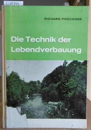 Bild des Verkufers fr Die Technik der Lebendverbauung. Ein Leitfaden der Ingenieurbiologie fr Schutzwasserbau, Forstwesen und Landschaftsschutz. zum Verkauf von Versandantiquariat Trffelschwein