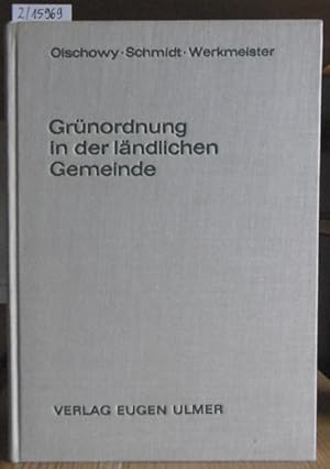 Seller image for Grnordnung in der lndlichen Gemeinde. for sale by Versandantiquariat Trffelschwein