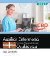 Auxiliar Enfermería. Servicio vasco de salud-Osakidetza. Test General