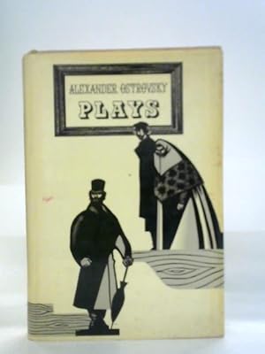 Seller image for Alexander Ostrovsky Plays: Introduction, Translation, Notes And Bibliography for sale by World of Rare Books