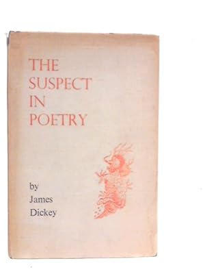 Bild des Verkufers fr The Suspect in Poetry zum Verkauf von World of Rare Books
