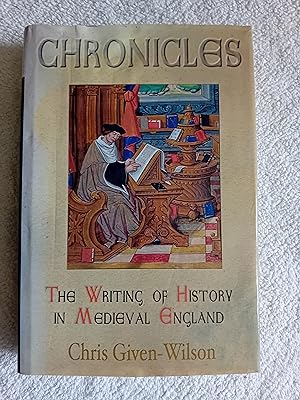 Immagine del venditore per Chronicles: The Writing of History in Medieval England venduto da Glenbower Books