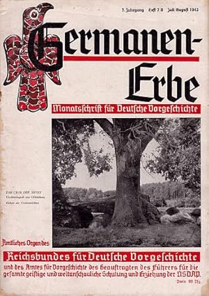 Imagen del vendedor de Germanen-Erbe. Monatsschrift fr Deutsche Vorgeschichte. Amtliches Organ des reichsbundes fr Deutsche Vorgeschichte. 7.Jahrgang, Heft 7/8, Juli August 1942. Mit vielen Abbildungen und Illustrationen im Text. a la venta por Antiquariat Heinz Tessin