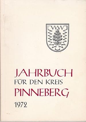 Bild des Verkufers fr fr den Kreis Pinneberg 1972. Mit vielen Abbildungen. zum Verkauf von Antiquariat Heinz Tessin