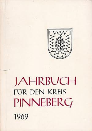 Bild des Verkufers fr fr den Kreis Pinneberg 1969. Mit vielen Abbildungen. zum Verkauf von Antiquariat Heinz Tessin