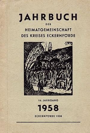 Bild des Verkufers fr der Heimatgemeinschaft des Kreises Eckernfrde. 16. Jahrgang 1958. Mit vielen Abbildungen im Text. zum Verkauf von Antiquariat Heinz Tessin