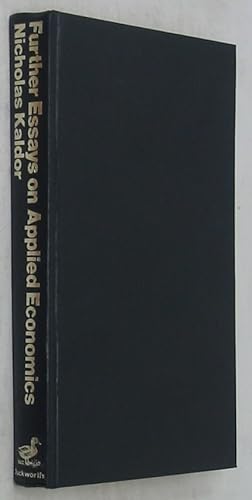 Bild des Verkufers fr Further Essays on Economic Theory (Collected Economic Essays by Nicholas Kaldor) zum Verkauf von Powell's Bookstores Chicago, ABAA