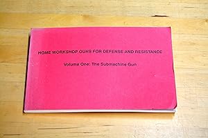 Home Workshop Guns for Defense and Home Workshop Guns for Defense and