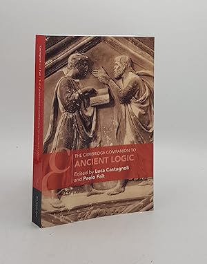Bild des Verkufers fr THE CAMBRIDGE COMPANION ANCIENT LOGIC (Cambridge Companions to Philosophy) zum Verkauf von Rothwell & Dunworth (ABA, ILAB)