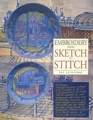 Seller image for Embroidery from Sketch to Stitch for sale by WeBuyBooks