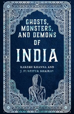Seller image for Ghosts, Monsters and Demons of India for sale by GreatBookPrices