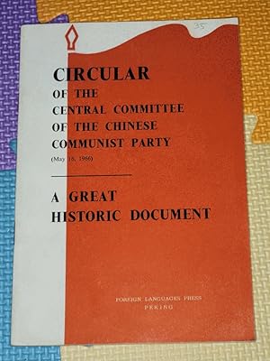 Seller image for Circular of the Central Committee of the Chinese Communist Party (May 16, 1966): a Great Historic Document for sale by Earthlight Books