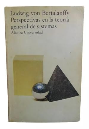 PERSPECTIVAS EN LA TEORIA GENERAL DE SISTEMAS