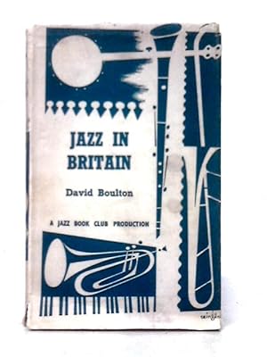 Bild des Verkufers fr Jazz in Britain zum Verkauf von World of Rare Books