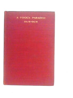 Imagen del vendedor de A Fool's Paradise a la venta por World of Rare Books
