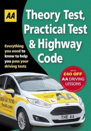 Seller image for Driving Theory Test, Practical Test & the Highway Code (AA Driving Test) (AA Driving Test Series) for sale by WeBuyBooks