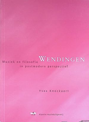 Bild des Verkufers fr Wendingen: muziek en filosofie in postmodern perspectief zum Verkauf von Klondyke