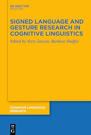 Bild des Verkufers fr Signed Language and Gesture Research in Cognitive Linguistics zum Verkauf von moluna