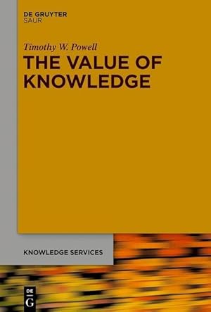 Bild des Verkufers fr The Value of Knowledge zum Verkauf von moluna