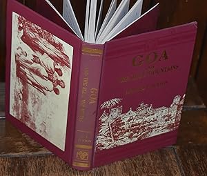 Imagen del vendedor de GOA AND THE BLUE MOUNTAINS OR SIX MONTHS OF SICK LEAVE a la venta por CHESIL BEACH BOOKS