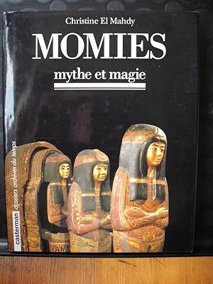 Momies - Mythe et magie