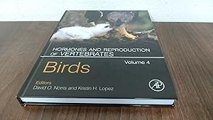 Image du vendeur pour Hormones and Reproduction of Vertebrates - Vol 4: Birds mis en vente par BoundlessBookstore