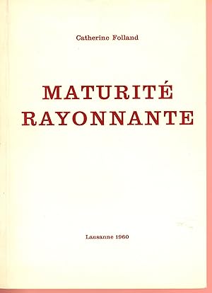 Maturité rayonnante