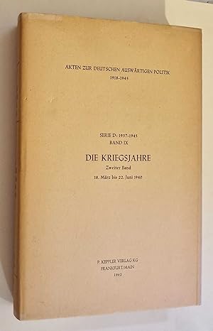 Akten zur Deutschen Auswartigen Politik: Serie D 1937-45 Band IX