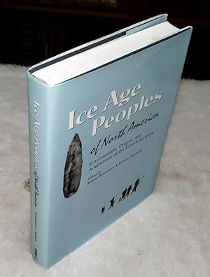 Seller image for Ice Age People of North America: Environments, Origins, and Adaptations for sale by Lloyd Zimmer, Books and Maps