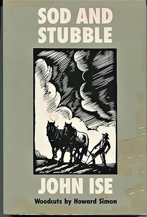 Bild des Verkufers fr Sod and Stubble; the story of a Kansas homestead zum Verkauf von Waysidebooks