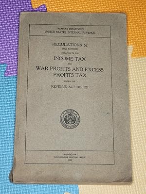 Treasury decisions amending or relating to Regulation 62 promulgated under the income tax and war...