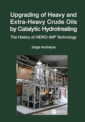 Imagen del vendedor de Upgrading of Heavy and Extra-Heavy Crude Oils by Catalytic Hydrotreating a la venta por moluna