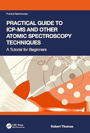 Immagine del venditore per Practical Guide to ICP-MS and other Atomic Spectroscopy Techniques venduto da moluna