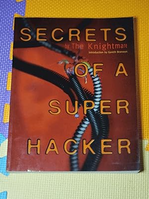 Immagine del venditore per Secrets of a Super Hacker venduto da Earthlight Books