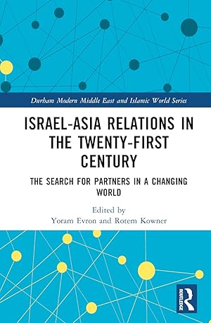 Immagine del venditore per Israel-Asia Relations in the Twenty-First Century venduto da moluna