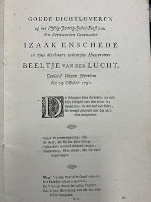 Gouden bruiloftszangen in de familie Enschede van 1686, 1717 en 1752. Goude dichtloveren."Als een...