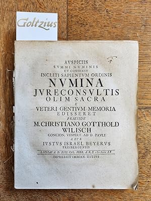 Auspiciis summi numinis et consensu incliti sapientum ordinis numina jure consultis olim sacra e ...