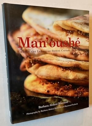 Seller image for Man'oushe: Inside the Lebanese Street Corner Bakery for sale by APPLEDORE BOOKS, ABAA