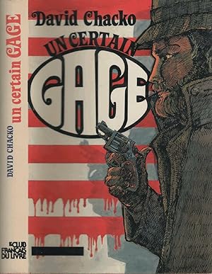 Certain gage (Un): - TRADUIT DE L'AMERICAIN