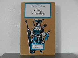 Seller image for Vivre la musique (L'Ecole buissonniere) for sale by Dmons et Merveilles