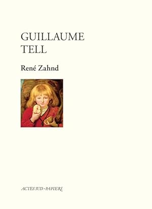 Seller image for Guillaume Tell for sale by Dmons et Merveilles