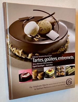 Tartes, Gouters, Entremets / Tarts, Afternoon Teas, Entremets