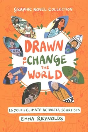 Seller image for Drawn to Change the World : 16 Youth Climate Activists, 16 Artists for sale by GreatBookPrices