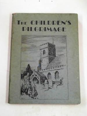 Immagine del venditore per The Children's Pilgrimage venduto da Cotswold Internet Books