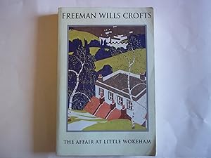 Bild des Verkufers fr The Affair at Little Wokeham zum Verkauf von Carmarthenshire Rare Books