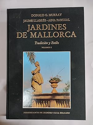 Imagen del vendedor de Jardines de Mallorca. Tradicin y Estilo. Volumen I. a la venta por TURCLUB LLIBRES I OBRES